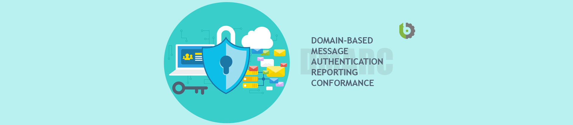 Domain-based Message Authentication, Reporting, and Conformance (DMARC)